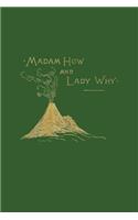 Madam How and Lady Why (Yesterday's Classics)