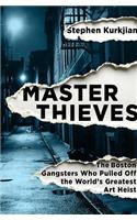 Master Thieves