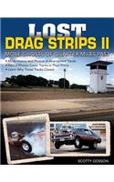 Lost Drag Strips II- Op: More Ghosts of Quarter-Miles Past