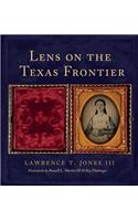 Lens on the Texas Frontier