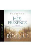 Pathway to His Presence