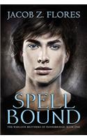 Spell Bound: Volume 1