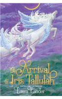The Arrival of Iris Tallulah