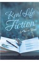 Real Life Fiction
