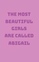 Abigail Girl Woman Notebook: Blank Paper Journal 6x9 - 120 Pages