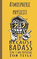 I'm a Atmospheric Physicist Badass