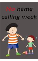 No name calling week