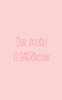 Je suis Hélène