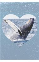Gotta Love Whales - Notebook For Nature Lover