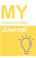 My Palaeolimnology Journal: Blank 150 Pages Dot Grid Notebook for Palaeolimnology Students, Researchers or Teachers. Book format: 6 x 9 inches