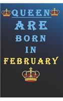 Queen Are Born in February