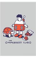 The Homebodies Club