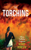 Torching: Olivia Callahan Suspense