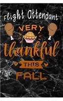 Flight Attendant very thankful this fall