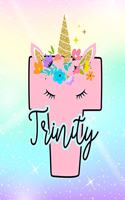 Trinity: Girls Unicorn Journal to Write In - Personalized Journal