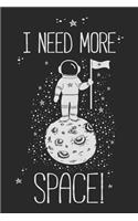 I Need More Space!