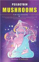 Psilocybin Mushrooms for beginners