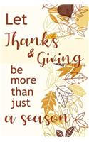 Let Thanks and Giving Be More Than Just a Season Notebook