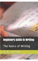 Beginners Guide to Writing