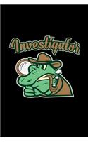 Investigator