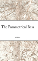 The Parametrical Bass