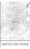 Map of Fort Wayne: Fort Wayne Map Travel Vacation Journal, Diary, Booklet, Notebook 6 x 9 With 100 Lined Paper Pages (Indiana Travel & Tourism Guide Accessories) (Volu(1 Indiana Travel & Tourism Guide Accessories)