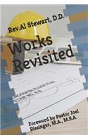 Works Revisited