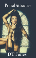 Primal Attraction