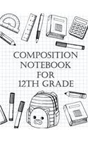Composition Notebook For 12th Grade
