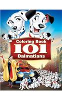 101 Dalmatians Coloring Book: Coloring Book for Kids and Adults with Fun, Easy, and Relaxing Coloring Pages(Coloring Books for Adults and Kids 2-4 4-8 8-12+)