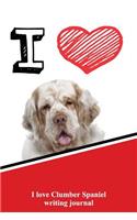I Love Clumber Spaniel Writing Journal