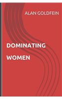 Dominating Women