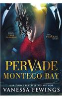 Pervade Montego Bay