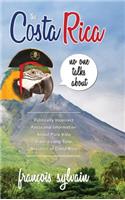 Costa Rica No One Talks About