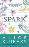 Spark: Alice Kuipers on Writing for Kids and Adults