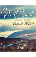 North Coast Journey: The Magic of Scotland's Northern Highlands - As seen on Jeremy Clarkson's 'Grand Tour'