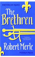 The Brethren: Fortunes of France: Volume 1