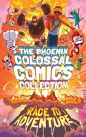 The Phoenix Colossal Comics Collection: Race to Adventure