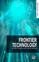Frontier Technology for Water Treatment and Pollutant Removal