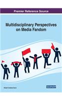 Multidisciplinary Perspectives on Media Fandom