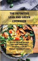 The Definitive Lean and Green Cookbook