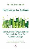 Pathways to Action: How Keystone Organizations Can Lead the Fight for Climate Change(1 Anthem Environment and Sustainability Initiative)
