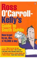 Ross O'Carroll-Kelly's Guide to South Dublin
