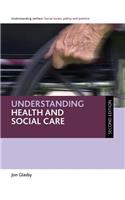 Understanding health and social care