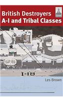 British Destroyers: A-I and Tribal Classes