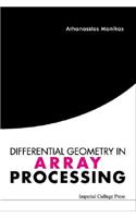 Differential Geometry In Array Processing