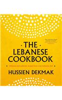 The Lebanese Cookbook: Delicious and Authentic Recipes from a Top Lebanese Chef