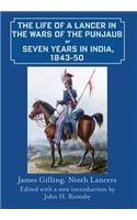 The Life of a Lancer in the Wars of the Punjab, or, Seven Years in India, 1843-50