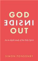 God Inside Out: An In-Depth Study of the Holy Spirit