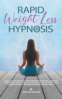 Rapid Weight Loss Hypnosis